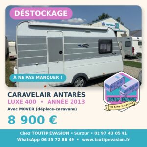 Caravane caravelair antares luxe 400 - deplace caravane - store manuel - annee 2013